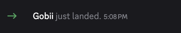 Discord system message saying Gobii just landed.